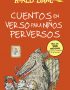 CUENTOS EN VERSO PARA NIÑOS PERVERSOS