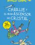 CHARLIE Y EL GRAN ASCENSOR DE CRISTAL (BIBLIOTECA ROALD DAHL)