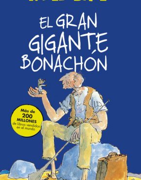 EL GRAN GIGANTE BONACHÓN