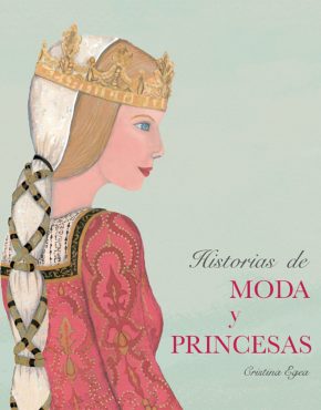 Historias de moda y princesas