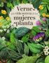 Verne y la vida secreta de las mujeres planta