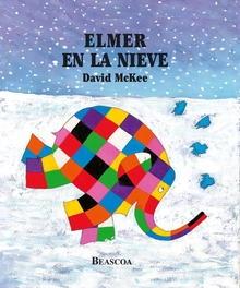Elmer en la nieve (Elmer. Primeras lecturas)
