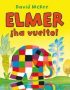 ¡Elmer ha vuelto! (Elmer. Primeras lecturas)