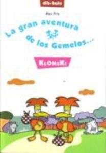 La gran aventura de los gemelos... Klonski