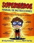 Superhéroe manual de instrucciones