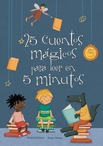 25 cuentos mágicos para leer en 5 minutos (25 cuentos...)
