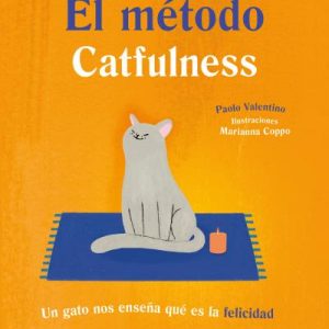 El método Catfulness