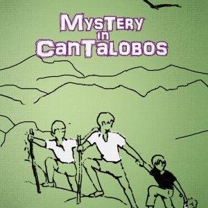 Mystery in Cantalobos