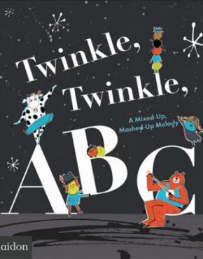 TWINKLE, TWINKLE, ABC, A MIXED-UP, MASHED-UP MELODY