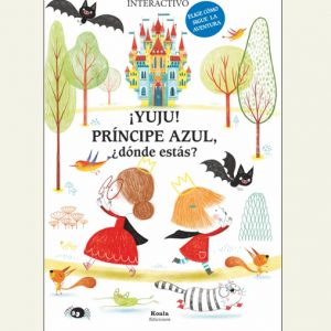 Yuju! Príncipe Azul, ¿dónde estás?