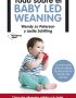 Todo sobre el Baby-Led Weaning