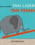 Tan ligero, tan pesado