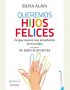 Queremos hijos felices