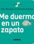 Me duermo en un zapato