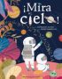 Mira al cielo