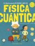 Mi primer libro de física cuántica