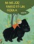 Mi mejor amigo es un gorila