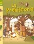 Minilarousse: la prehistoria