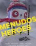 Menudos Héroes