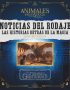 Noticias del rodaje. Las historias detrás de la magia