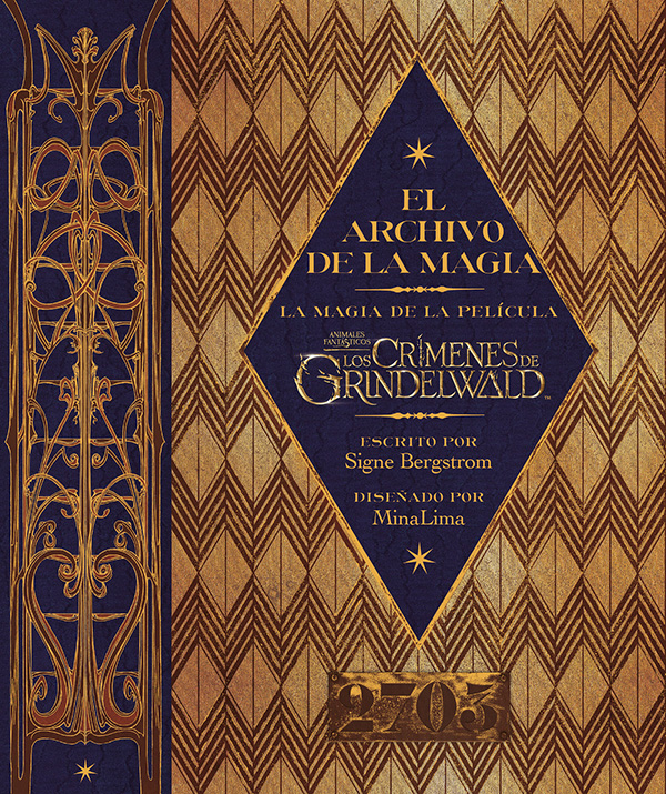 El archivo de la magia: La magia de la película Animales Fantásticos: Los  crímenes de Grindelwald - Librería Liberespacio