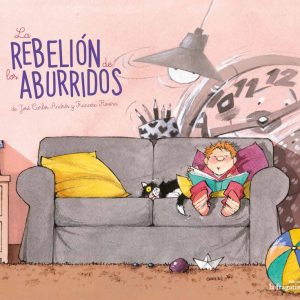 La rebelión de los aburridos