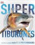 Supertiburones y otras criaturas de las profundidades
