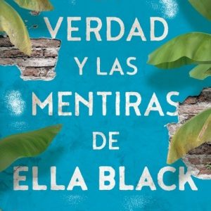 La verdad y las mentiras de Ella Black