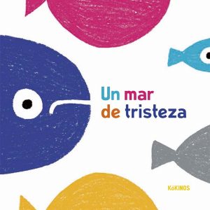 Un mar de tristeza