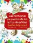 Las hermanas pequeñas de las letras divertidas