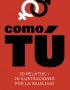 Como tú