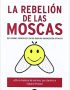 La rebelión de las moscas