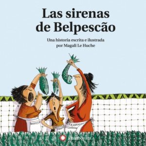 Las Sirenas de Belpescão