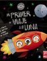 Mi primer viaje a la Luna