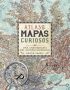 Atlas de mapas curiosos