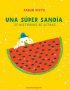 Una super sandía