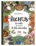 Bichos. La vida secreta de los animales.