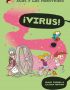 ¡Virus!