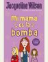 Mi mamá es la bomba
