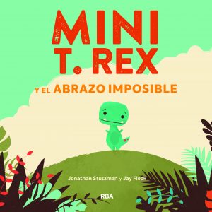 Mini T. Rex y el abrazo imposible