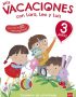 Mis vacaciones con Lara, Leo y Luis. 3 años