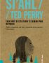 Si’ahl / Ted Perry: Cada parte de esta tierra es sagrada para mi pueblo
