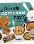 ¿Dónde comemos hoy?