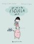 Yo iré a la escuela por ti