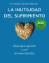 La inutilidad del sufrimiento (Edición conmemorativa)