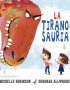 La Tiranosauria