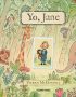Yo, Jane