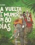 La vuelta al mundo en 80 días (adaptado)