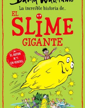 La increíble historia de... El slime gigante