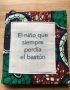 El niño que siempre perdía el bastón